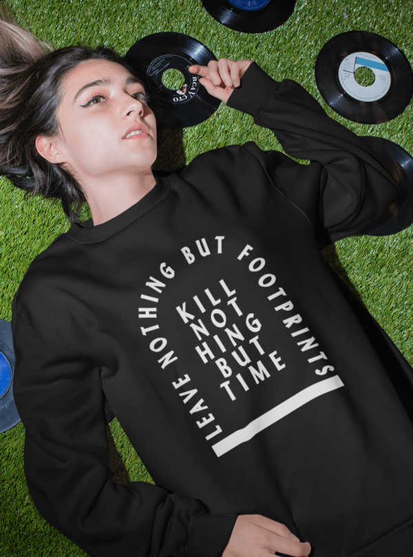 OATMILKCLUB Premium Unisex Sweatshirt - DT Kill nothing but time - Organic Unisex Sweatshirt sustainable fashion ethical fashion